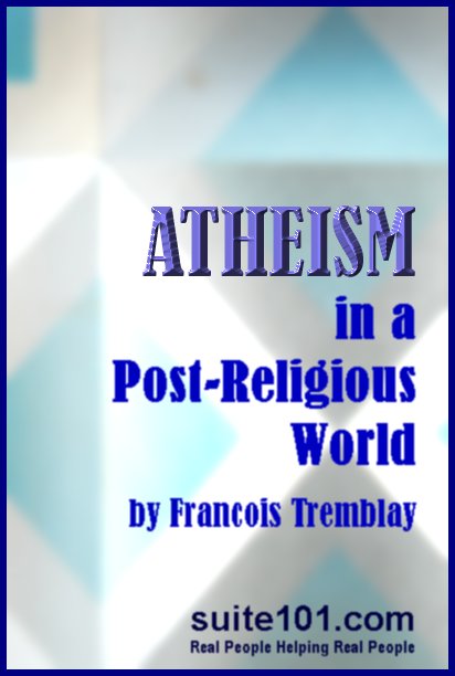 Suite101 e-Book Atheism in a Post-Religious World