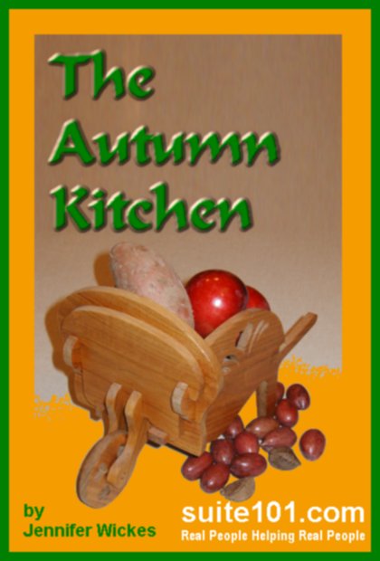 Suite101 e-Book Cooking with the Seasons: The Autumn Kitchen