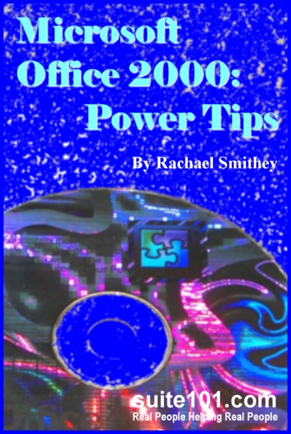 Suite101 e-Book Microsoft Office 2000: Power Tips