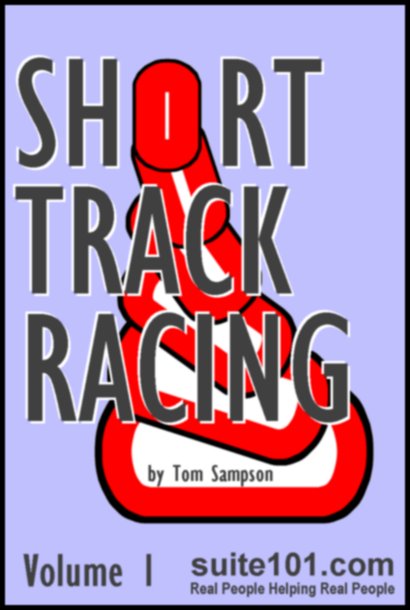 Suite101 e-Book Short Track Racing, Volume I