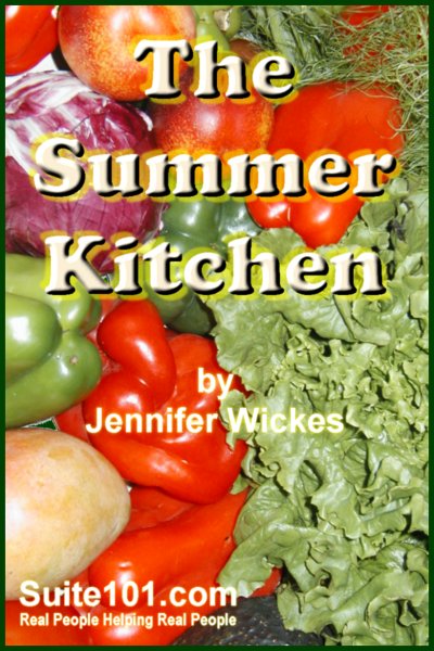 Suite101 e-Book Cooking with the Seasons: The Summer Kitchen