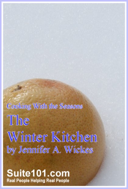Suite101 e-Book Cooking with the Seasons: The Winter Kitchen